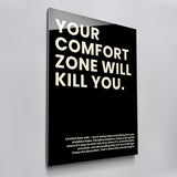 Your Comfort Zone Will Kill You