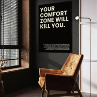 Your Comfort Zone Will Kill You