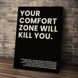 Your Comfort Zone Will Kill You