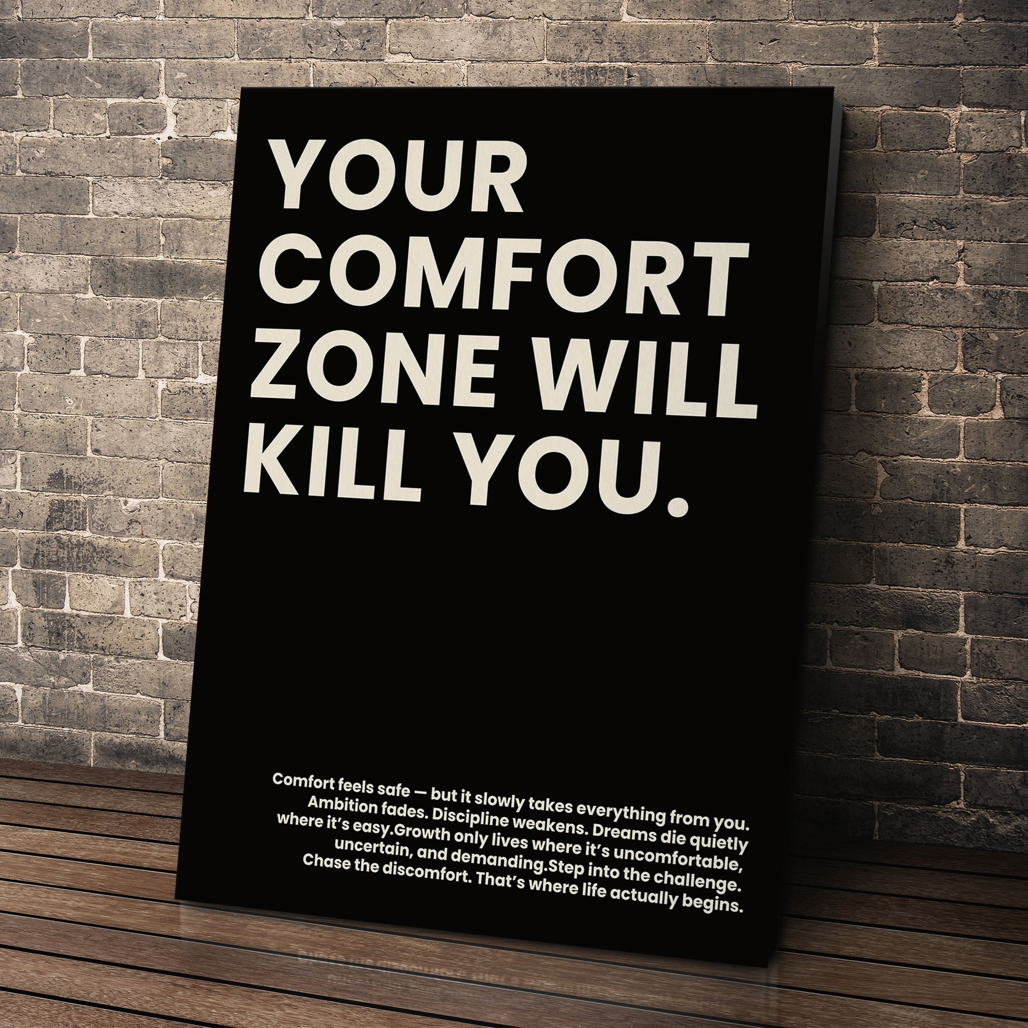 Your Comfort Zone Will Kill You