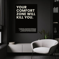 Your Comfort Zone Will Kill You