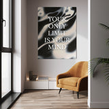 Your Only Limit is Your Mind