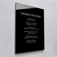 Choose Your Hard acrylic glass wall art, angled view
