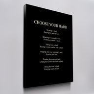 Choose Your Hard canvas wall art, angled view