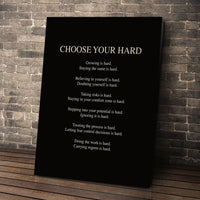 Choose Your Hard wall art leaning against a brick wall