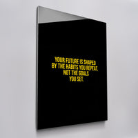Habits Over Goals acrylic glass wall art, angled view