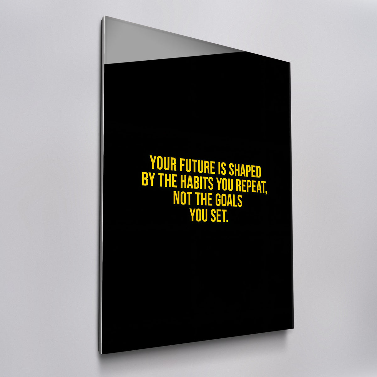 Habits Over Goals acrylic glass wall art, angled view
