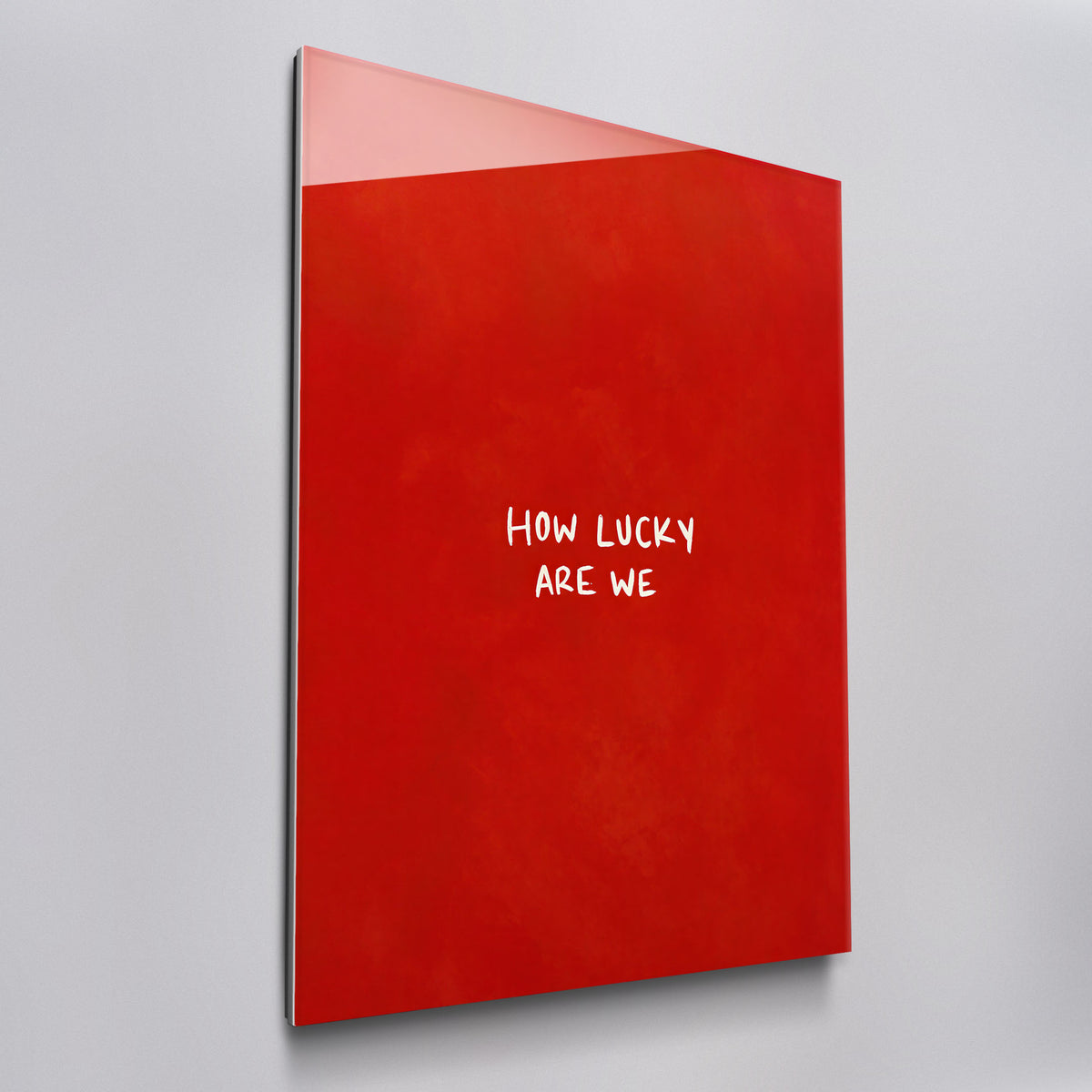 How Lucky Are We acrylic glass wall art, angled view