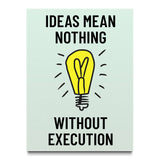 Ideas Mean Nothing