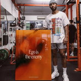 Ego is the Enemy