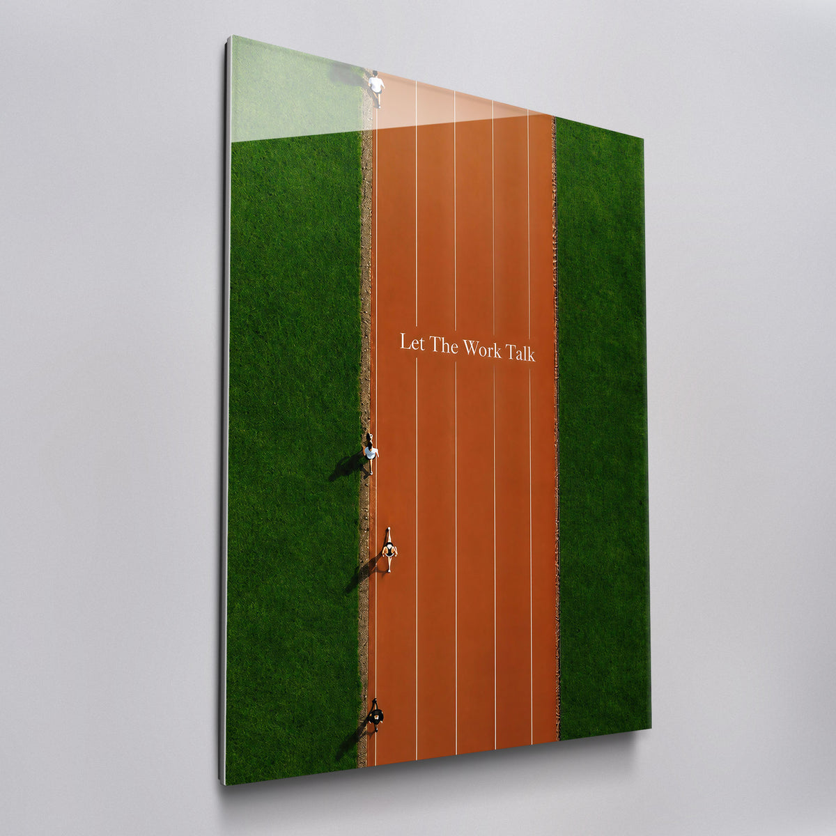 Let The Work Talk acrylic glass wall art, angled view