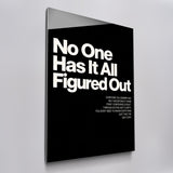 No One Has It All Figured Out acrylic glass wall art, angled view