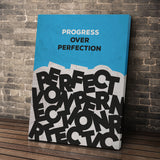 Progress Over Perfection