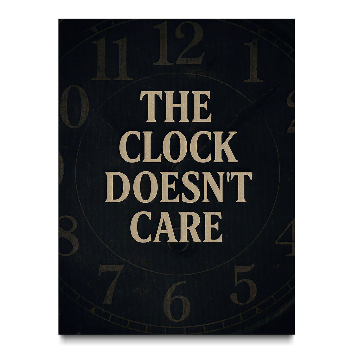 The Clock Doesn't Care canvas wall art, front view