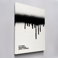 Until It Works black and white canvas wall art, angled view