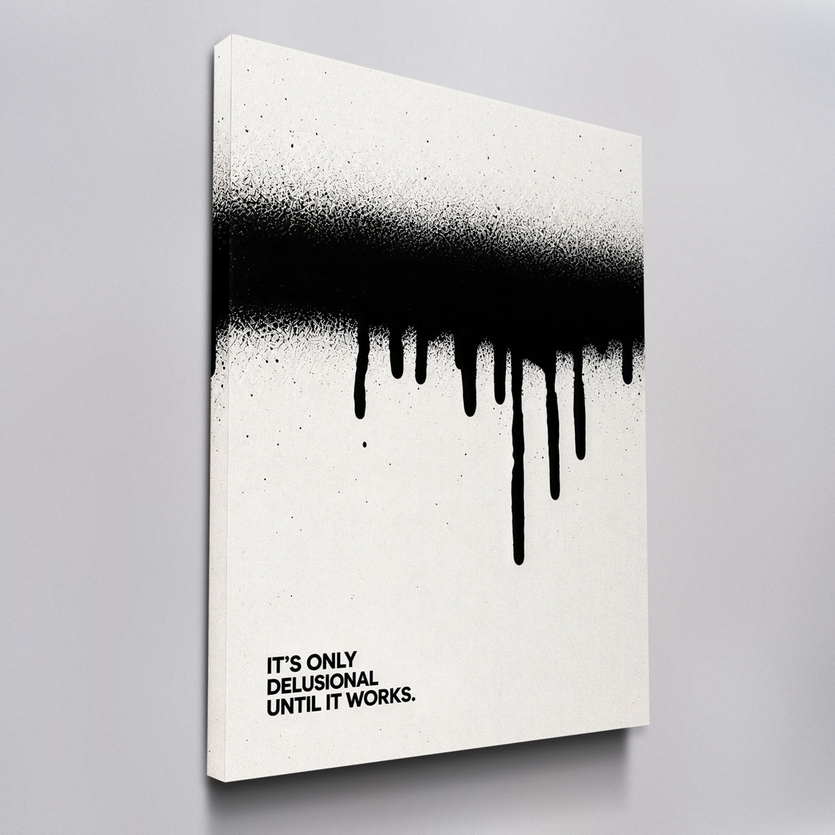 Until It Works black and white canvas wall art, angled view